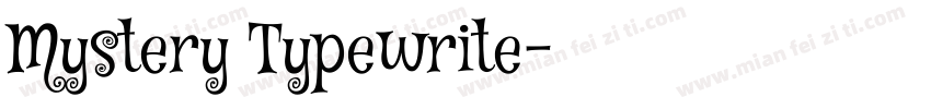 Mystery Typewrite字体转换